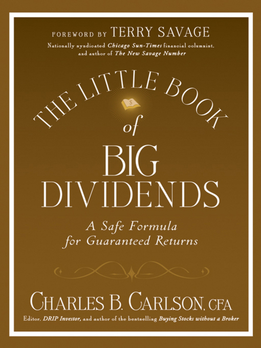 Title details for The Little Book of Big Dividends by Charles B. Carlson - Available